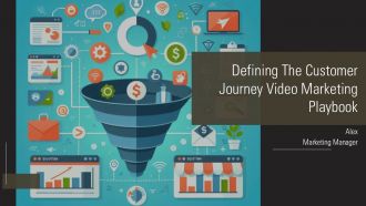 Defining The Customer Journey Video Marketing Playbook PPT Summary AT