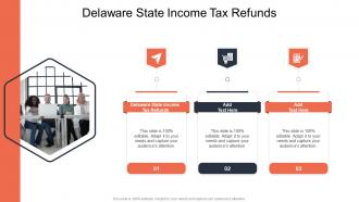 Delaware State Income Tax Refunds In Powerpoint And Google Slides Cpb