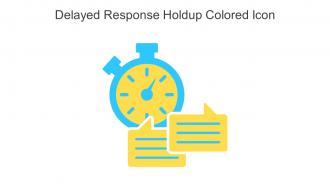 Delayed Response Holdup Colored Icon In Powerpoint Pptx Png And Editable Eps Format