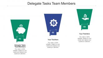 Delegate tasks team members ppt powerpoint presentation ideas gallery cpb