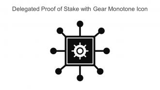 Delegated Proof Of Stake With Gear Monotone Icon In Powerpoint Pptx Png And Editable Eps Format