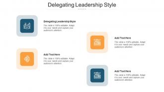 Delegating Leadership Style Ppt Powerpoint Presentation File Show Cpb