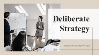 Deliberate Strategy Powerpoint Ppt Template Bundles