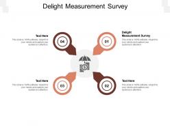 Delight measurement survey ppt powerpoint presentation icon maker cpb