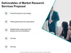 Deliverables of market research services proposal ppt powerpoint presentation summary guide
