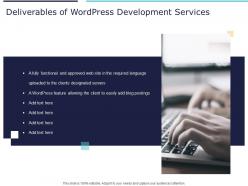 Deliverables of wordpress development services ppt powerpoint presentation outline skills