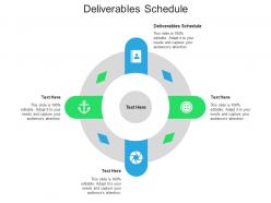 Deliverables schedule ppt powerpoint presentation layouts vector cpb