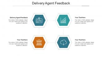 Delivery Agent Feedback Ppt Powerpoint Presentation Professional Display Cpb
