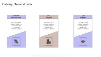 Delivery Demand Jobs In Powerpoint And Google Slides Cpb