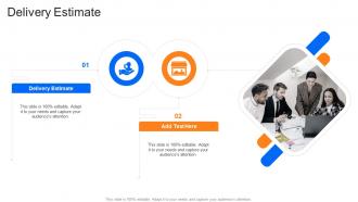 Delivery Estimate In Powerpoint And Google Slides Cpb