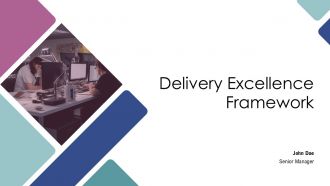 Delivery Excellence Framework PPT Example AT