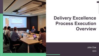 Delivery Excellence Process Execution Overview PPT Graphics AT