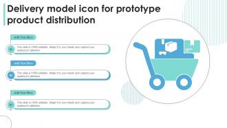 Delivery Model Icon For Prototype Product Distribution