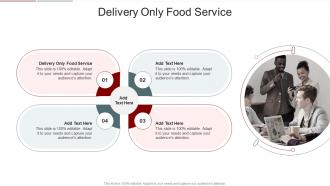 Delivery Only Food Service In Powerpoint And Google Slides Cpb