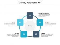 Delivery performance kpi ppt powerpoint presentation slides templates cpb