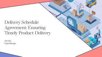 Delivery Schedule Agreement Ensuring Timely Product Delivery PPT Outline AT Delivery Schedule Agreement Ensuring Timely Product Delivery PPT Outline AT