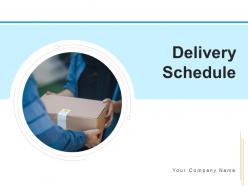 Delivery schedule time planning improve communication analyze performance