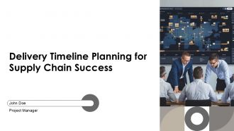 Delivery Timeline Planning For Supply Chain Success PPT Structure AT