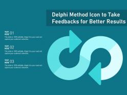 Delphi method icon to take feedbacks for better results