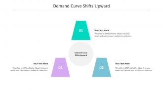 Demand Curve Shifts Upward Ppt Powerpoint Presentation Pictures Maker Cpb