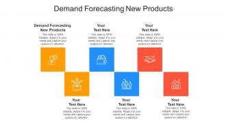 Demand forecasting new products ppt powerpoint presentation summary designs cpb