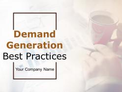 Demand Generation Best Practices Powerpoint Presentation Slides