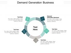 Demand generation business ppt powerpoint presentation pictures inspiration cpb