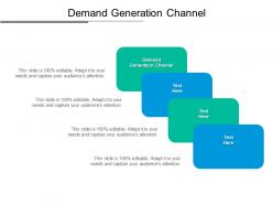 Demand generation channel ppt powerpoint presentation ideas graphic tips cpb