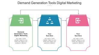 Demand Generation Tools Digital Marketing Ppt Powerpoint Presentation Ideas Clipart Cpb