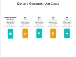 Demand generation use cases ppt powerpoint presentation model rules cpb