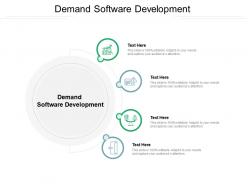 Demand software development ppt powerpoint presentation portfolio cpb