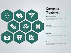 Dementia treatment ppt powerpoint presentation show graphics