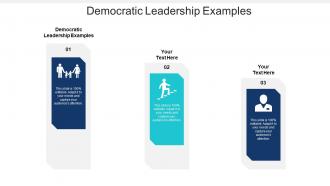 Democratic Leadership Examples Ppt Powerpoint Presentation Gallery Template