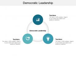Democratic leadership ppt powerpoint presentation infographic file cpb