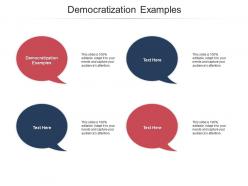 Democratization examples ppt powerpoint presentation designs download cpb