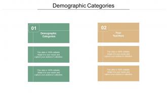 Demographic Categories Ppt Powerpoint Presentation Infographic Template Infographic Template Cpb