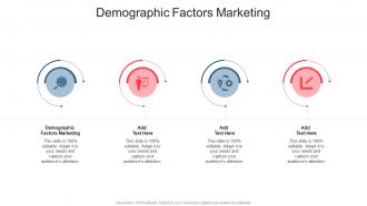 Demographic Factors Marketing In Powerpoint And Google Slides Cpb