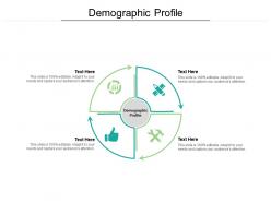 Demographic profile ppt powerpoint presentation slides cpb