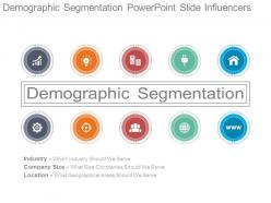 Demographic segmentation powerpoint slide influencers