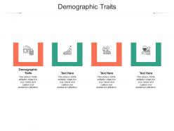 Demographic traits ppt powerpoint presentation icon file formats cpb