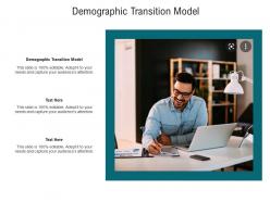 Demographic transition model ppt powerpoint presentation gallery brochure cpb