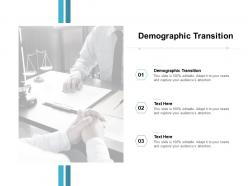 Demographic transition ppt powerpoint presentation icon design ideas cpb