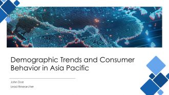 Demographic Trends And Consumer Behavior In Asia Pacific PPT Template AT