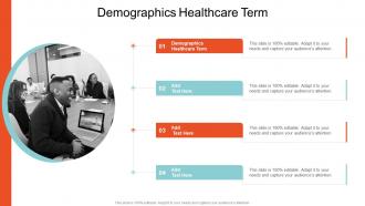 Demographics Healthcare Term In Powerpoint And Google Slides Cpb