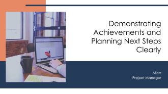 Demonstrating Achievements And Planning Next Steps Clearly PPT Template AT