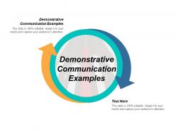 Demonstrative communication examples ppt powerpoint presentation file influencers cpb