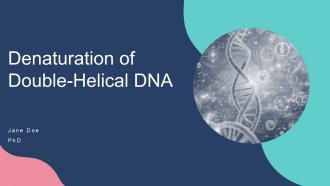 Denaturation Of Double Helical DNA PPT Structure ACP