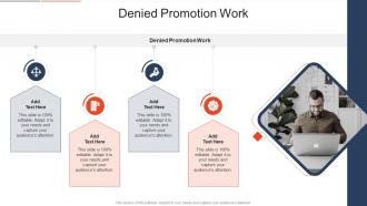Denied Promotion Work In Powerpoint And Google Slides Cpb