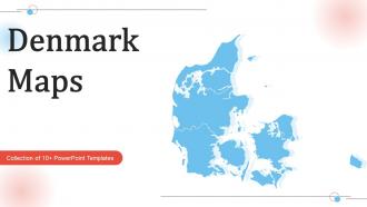 Denmark Maps Powerpoint Ppt Template Bundles