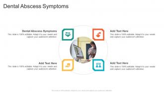 Dental Abscess Symptoms In Powerpoint And Google Slides Cpb